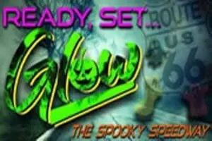 Ready Set Glow: The Spooky Speedway