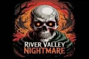 River Valley Nightmare