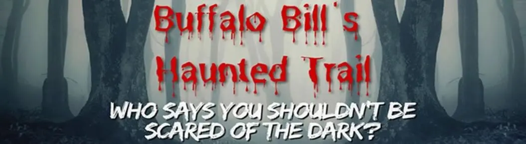 Buffalo Bill's Haunted Trail