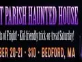 200 Years of Fright - Go Back in Time as the First Parish Bedford Haunted House Returns!