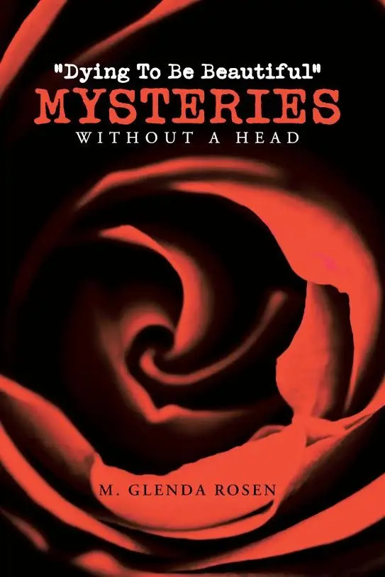 'Dying To Be Be Beautiful' Mysteries Without A Head