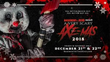 Basement of the Dead Presents 'A Very Scary Axe-Mas' this December!