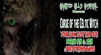 “Curse of the Celtic Witch” Coming to Haunted Hills Hospital this March