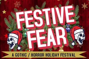 Chamber of Horrors Presents 'Festive Fear' - A Horror Holiday Festival photo