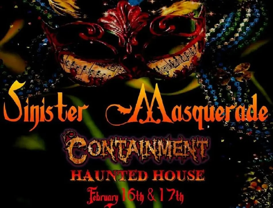 'Sinister Masquerade' at Containment Haunted House.