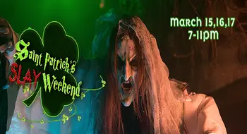 Dark Hour Haunted House Presents: Saint Patrick's SLAY Weekend this March