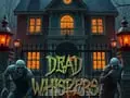 2024 Question and Answer With Dead Whispers