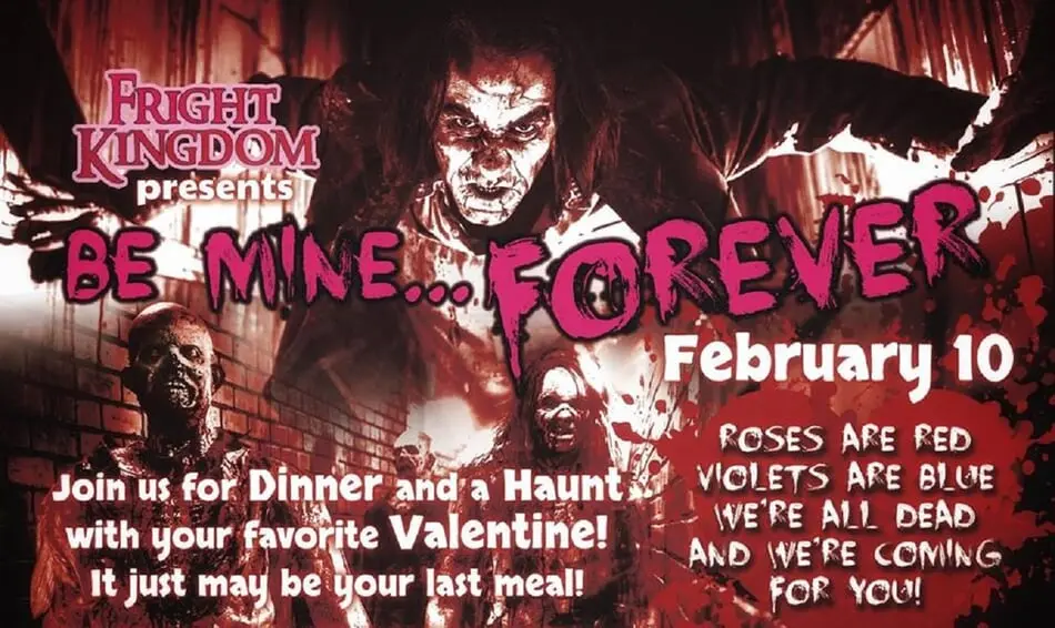 'Be Mine... Forever' at Fright Kingdom.