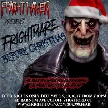 Fright Haven Presents: A Frightmare Before Christmas Holiday Haunt!