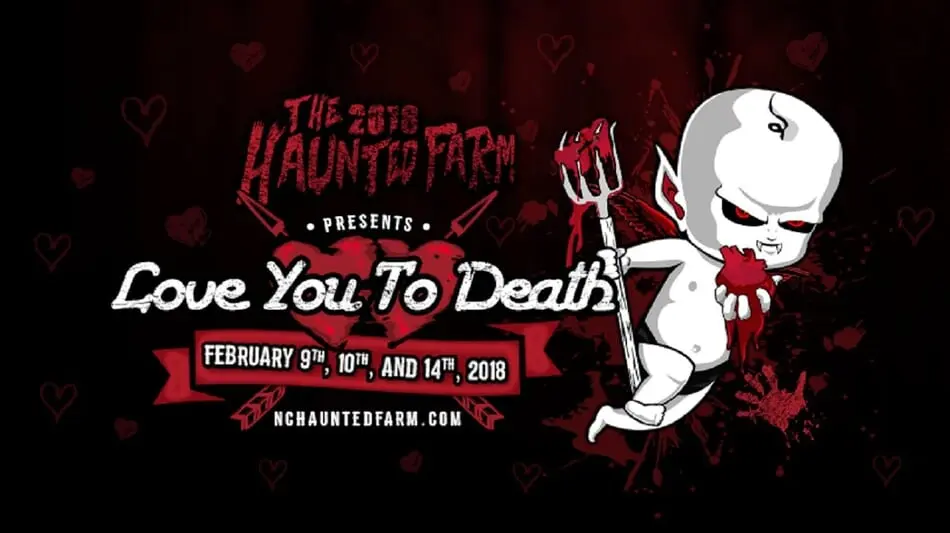 'I Love You to Death!' presented by The Haunted Farm.
