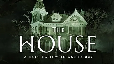 Hulu is Offering Up Big Scares in Small Packages with its short film horror series 'The House'.