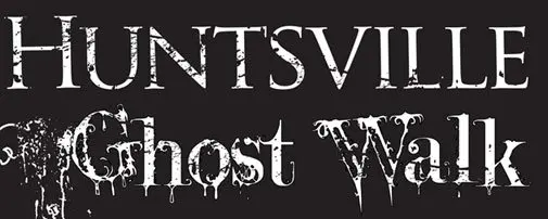 Huntsville Ghost Walk Can Take You on Tours to Infamous Murder Sites, Haunted Houses & Other Spooky Places photo