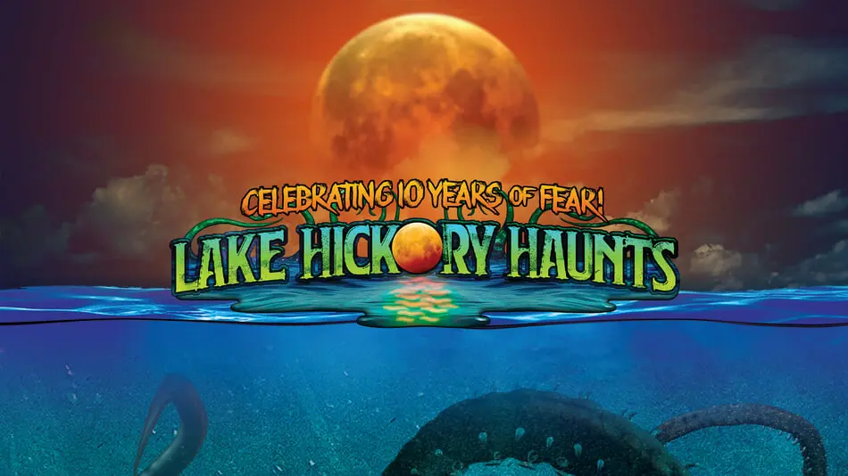 Lake Hickory Haunts - Celebrating 10 Years of Fear!
