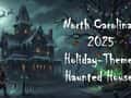 'Tis the Season for Thrills and Chills at North Carolina's 2025 Holiday Haunts! 