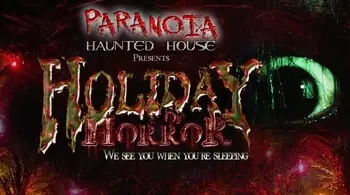 Paranoia Haunted House Presents: Holiday of Horror Haunt this Christmas Season!