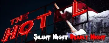 Prepare For Holiday Horror At The Hotel's Silent Night, Deadly Night!