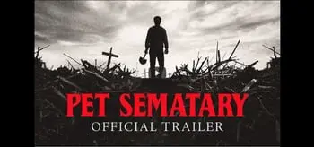 Stephen King’s Pet Sematary Trailer Released
