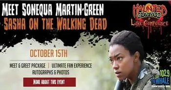 Exclusive Event this Saturday: Meet The Walking Dead's 'Sasha' at The Haunted Graveyard!