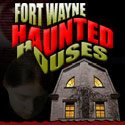 Fort Wayne Haunted Houses