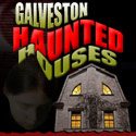 Galveston Haunted Houses
