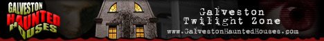 Galveston Haunted Houses