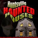 Huntsville Haunted Houses
