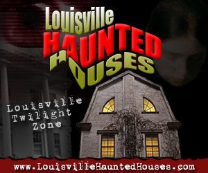 Louisville Haunted Houses