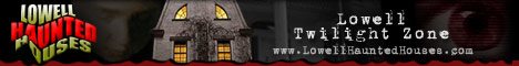 Lowell Haunted Houses
