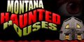 Montana Haunted Houses