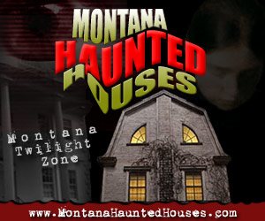 Montana Haunted Houses