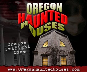 Oregon Haunted Houses
