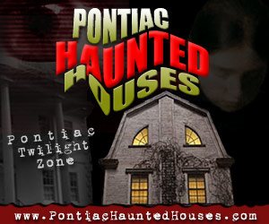 Pontiac Haunted Houses