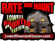 Lowell Haunted Houses