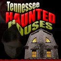 Tennessee Haunted Houses