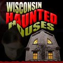 Wisconsin Haunted Houses