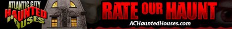 Atlantic City Haunted Houses