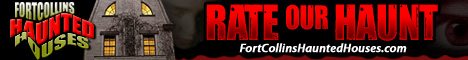 Fort Collins Haunted Houses
