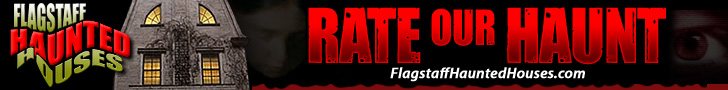 Flagstaff Haunted Houses