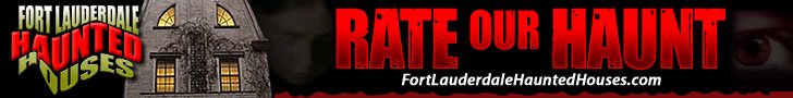 Fort Lauderdale Haunted Houses