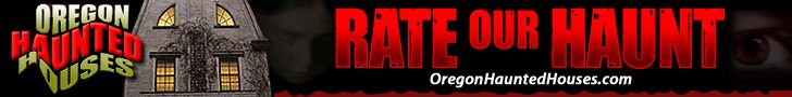 Oregon Haunted Houses