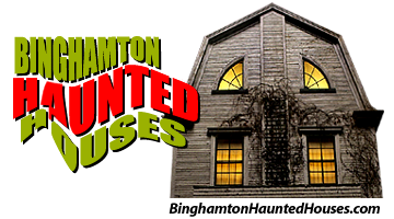 Binghamton Haunted Houses