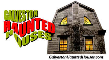 Galveston Haunted Houses